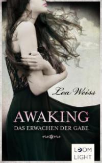 Awaking - Lea Weiss