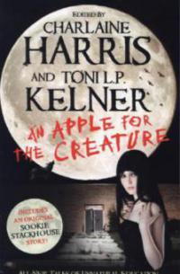 An Apple for the Creature - Charlaine Harris, Toni L. P. Kelner