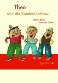 Theo und die Sandmannshow - Martin Klein