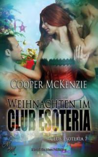 Weihnachten im Club Esoteria - Cooper McKenzie