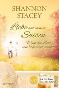 Wenn die Liebe vom Himmel schneit - Shannon Stacey