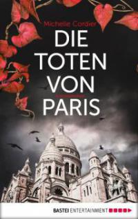 Die Toten von Paris - Michelle Cordier