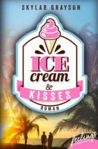 Icecream & Kisses - Skylar Grayson