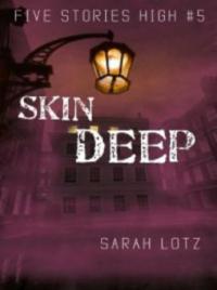 Skin Deep - Sarah Lotz