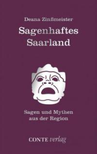 Sagenhaftes Saarland - Deana Zinßmeister