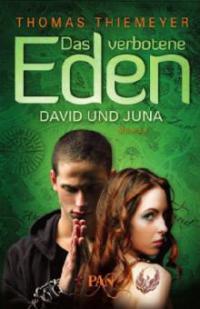 Das verbotene Eden - David und Juna - Thomas Thiemeyer