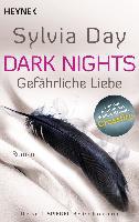 Dark Nights 02 - Gefährliche Liebe - Sylvia Day