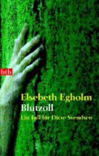 Blutzoll - Elsebeth Egholm