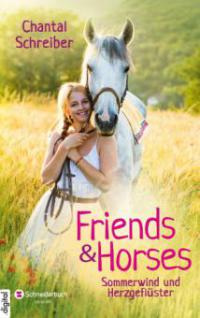 Friends & Horses, Band 02 - Chantal Schreiber
