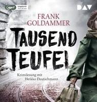 Tausend Teufel, 1 Audio-CD, - Frank Goldammer