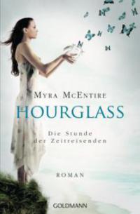 Hourglass, Die Stunde der Zeitreisenden - Myra McEntire