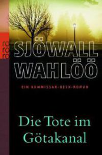 Die Tote im Götakanal - Maj Sjöwall, Per Wahlöö