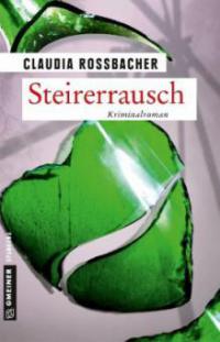 Steirerrausch - Claudia Rossbacher