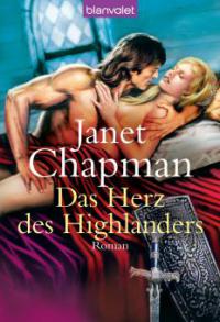 Das Herz des Highlanders - Janet Chapman