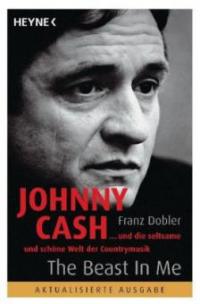 Johnny Cash - The Beast in Me - Franz Dobler