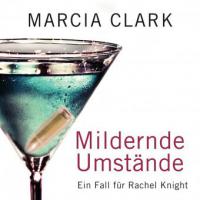 Mildernde Umstände - Marcia Clark