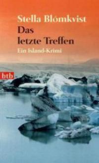 Das letzte Treffen - Stella Blomkvist