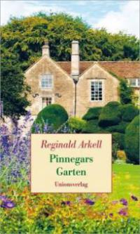 Pinnegars Garten - Reginald Arkell