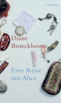 Eine Reise mit Alice - Diane Broeckhoven