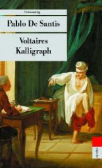 Voltaires Kalligraph - Pablo DeSantis