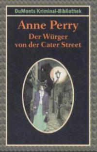 Der Würger von der Cater Street - Anne Perry