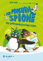 Die Pinguin-Spione - Die unheimliche Eiscreme - Sam Hay