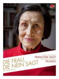 Die Frau, die Nein sagt - Francoise Gilot, Malte Herwig