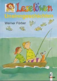 Leselöwen Unsinngeschichten - Werner Färber