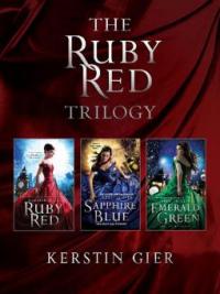 The Ruby Red Trilogy - Kerstin Gier