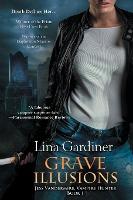 Grave Illusions - Lina Gardiner