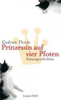 Prinzession auf vier Pfoten - Gudrun Thiele