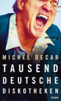 Tausend deutsche Diskotheken - Michel Decar