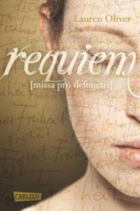 Amor-Trilogie 03: Requiem - Lauren Oliver