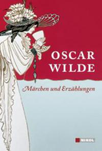 Märchen und Erzählungen - Oscar Wilde