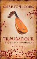 Troubadour - Christoph Görg