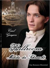 Ballroom - Melodie der Sehnsucht - Carol Grayson