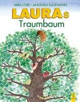 Lauras Traumbaum - Mira Lobe