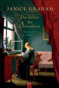 Das Bildnis der Schneiderin - Janice Graham