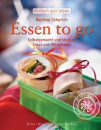 Essen to go - Martina Schurich