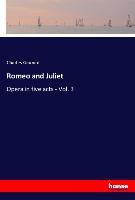 Romeo and Juliet - Charles Gounod