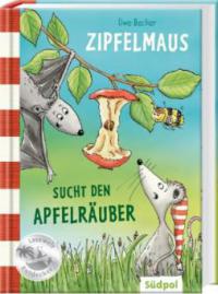 Zipfelmaus sucht  den Apfelräuber - Uwe Becker