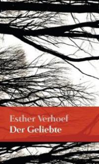 Der Geliebte - Esther Verhoef