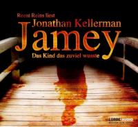 Jamey - Das Kind, das zuviel wusste, 6 Audio-CDs - Jonathan Kellerman