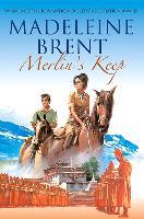 Merlin's Keep - Madeleine Brent