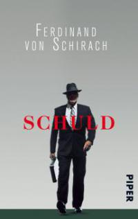 Schuld - Ferdinand von Schirach