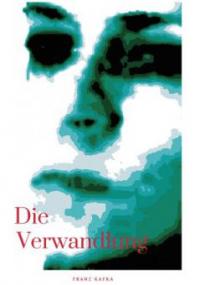 Die Verwandlung - Franz Kafka