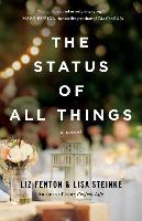 The Status of All Things - Liz Fenton, Lisa Steinke