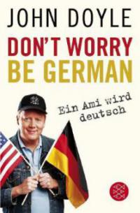 Don't worry, be German - John Doyle