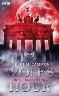 WOLF'S HOUR - Robert McCammon