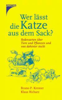 Wer lässt die Katze aus dem Sack? - Bruno P. Kremer, Klaus Richarz